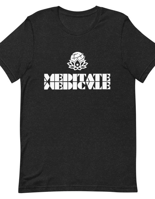 Meditate Medicate T-shirt