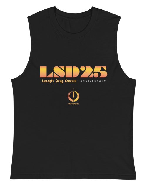 Laugh, Sing, Dance Unisex Muscle Shirt